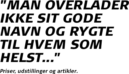 "MAN OVERLADER IKKE SIT GODE